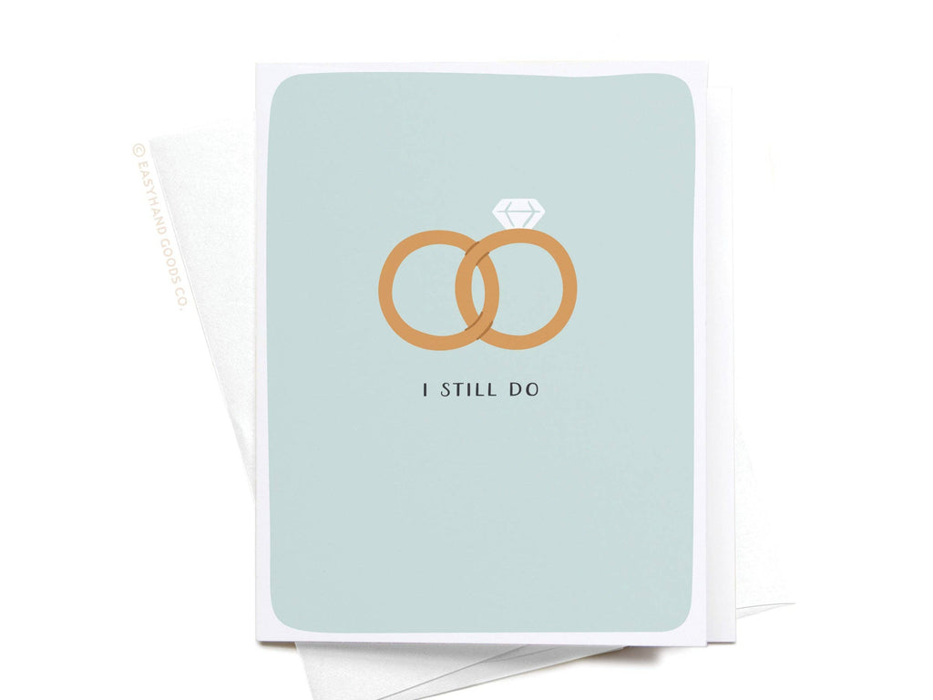 I Still Do Rings Greeting Card